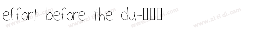 effort before the du字体转换